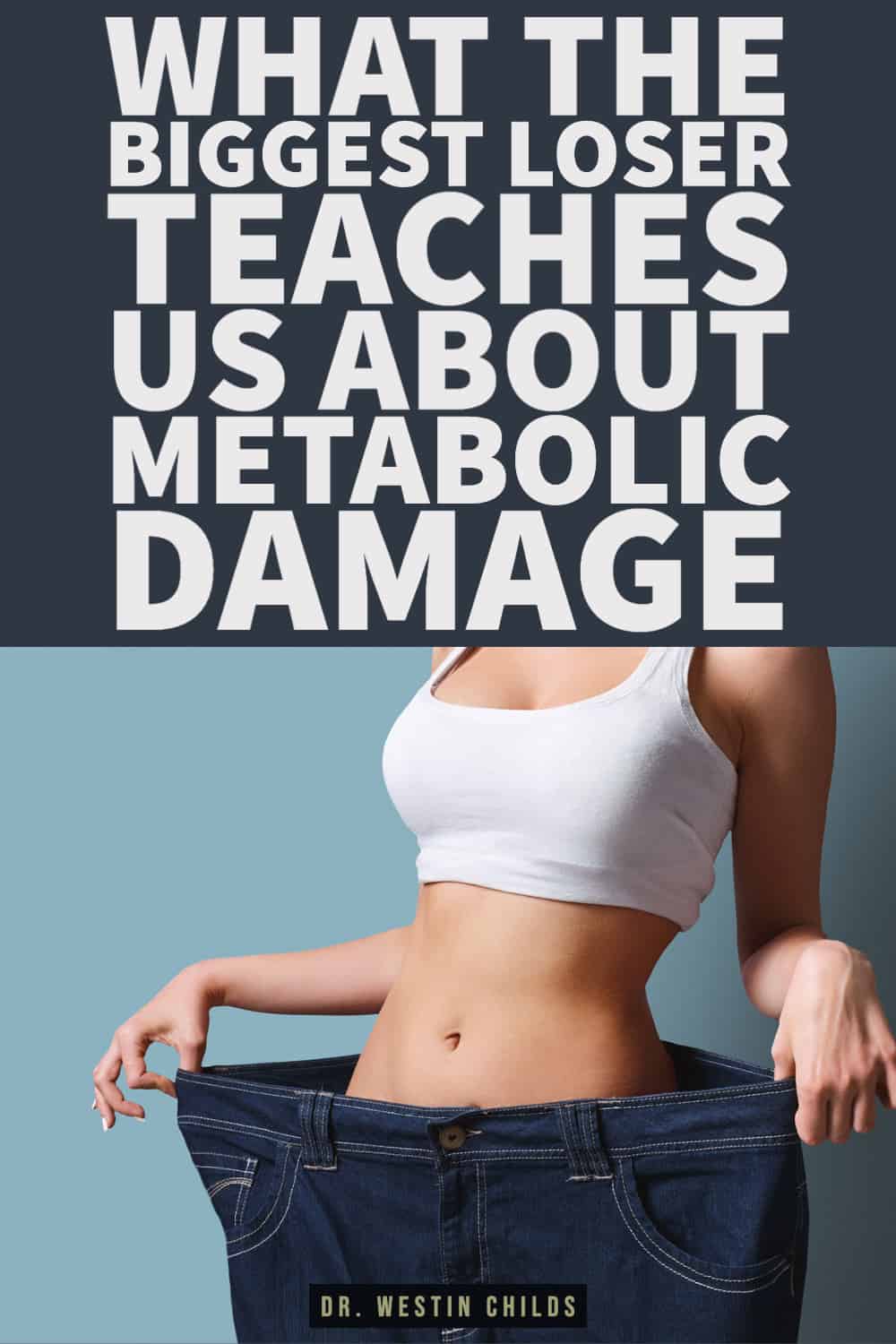 what the biggest loser teaches us about metabolic damage