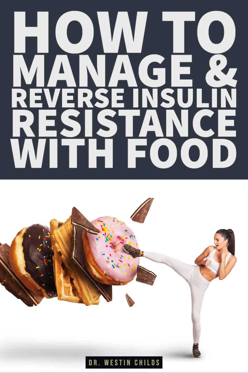 how to manage & reverse insulin resistance with food