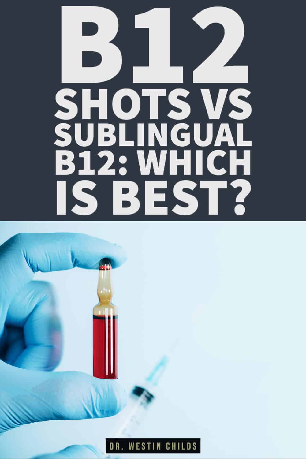 b12 shots vs sublingual b12 which is best