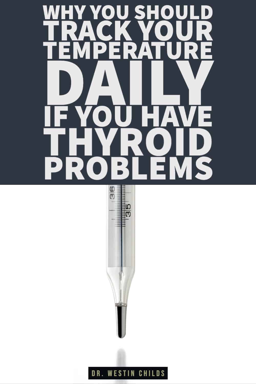 why you should track your temperature daily if you have thyroid problems