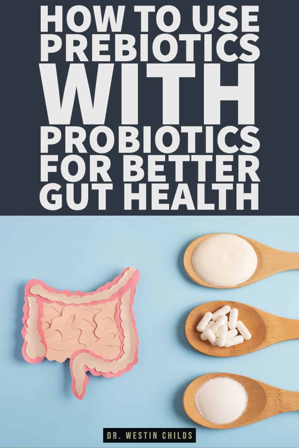 how to use prebiotics with probiotics for better gut health