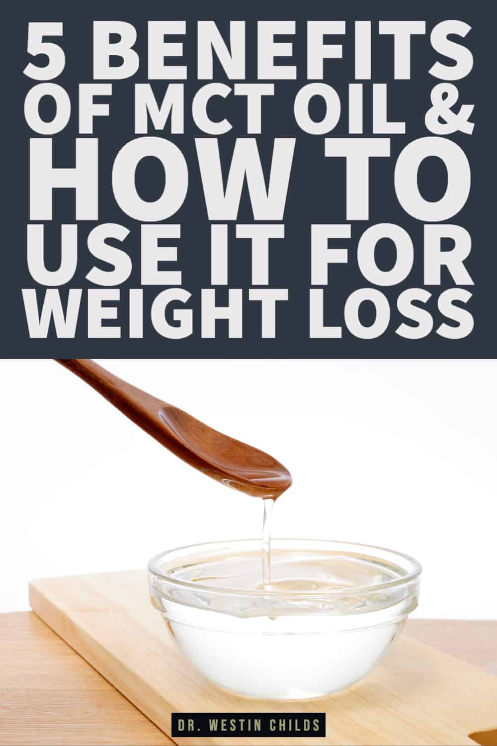 5 benefits of MCT oil & how to use it for weight loss