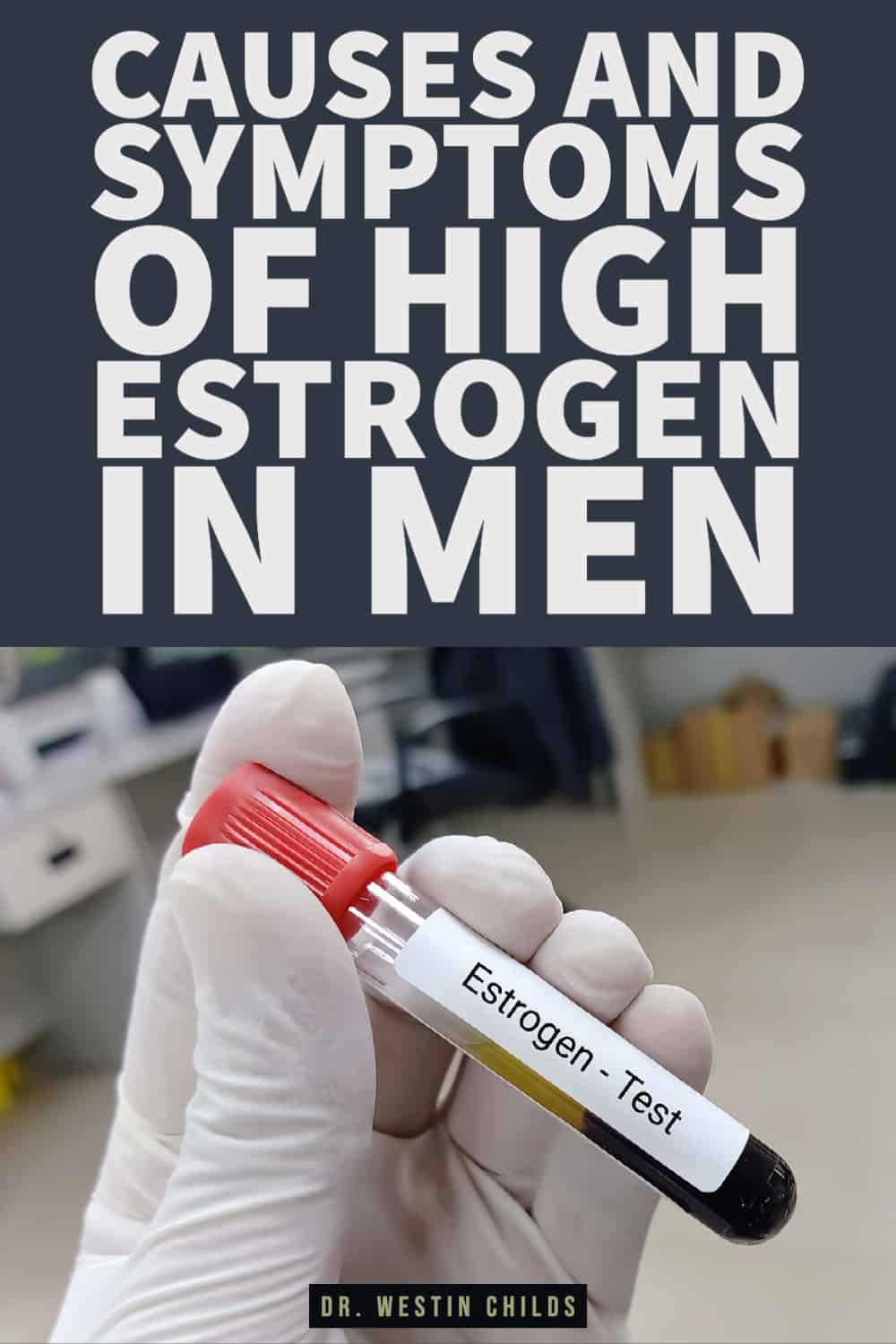 causes and symptoms of high estrogen in men