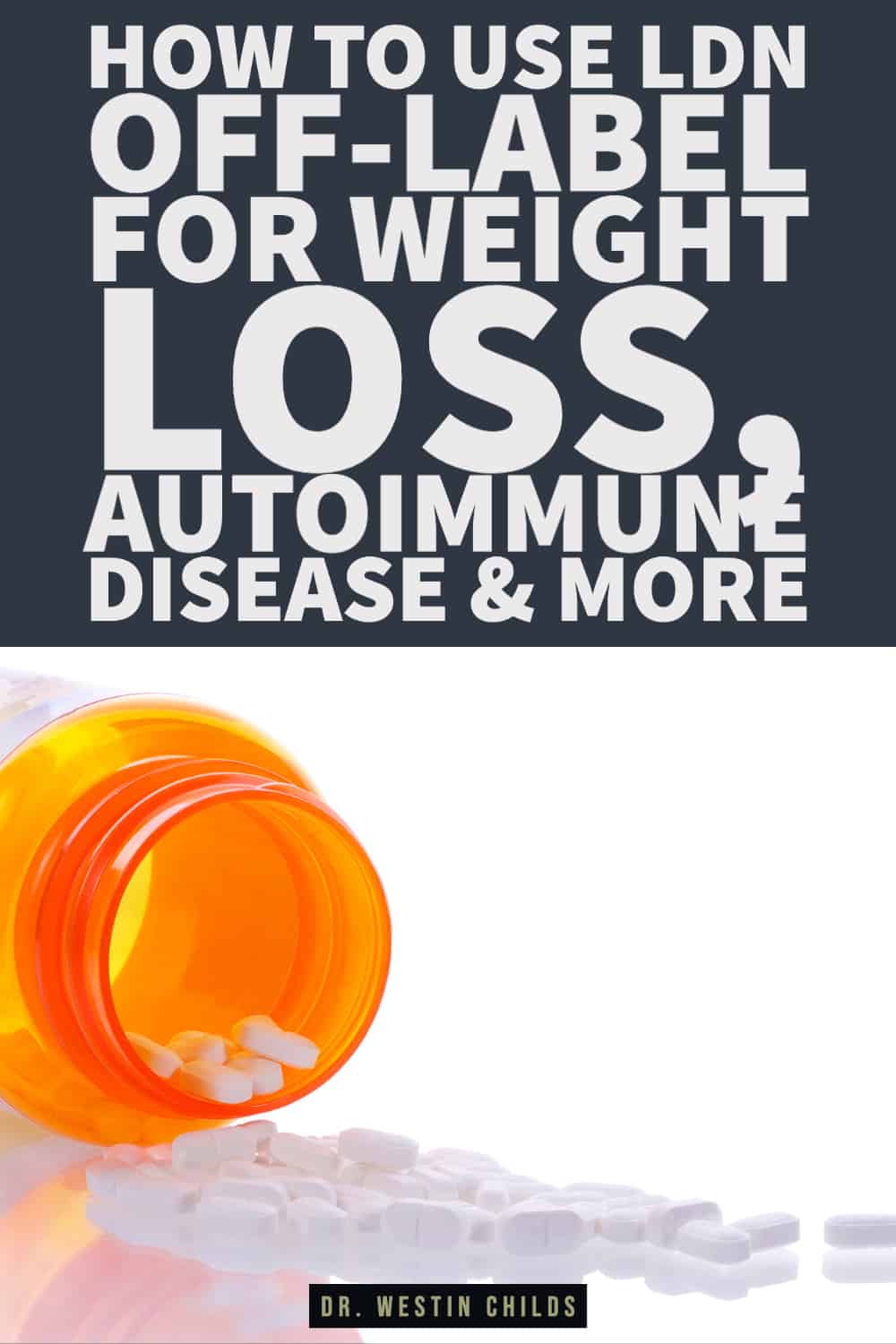 how to use ldn off label for weight loss, autoimmune disease, and more-1