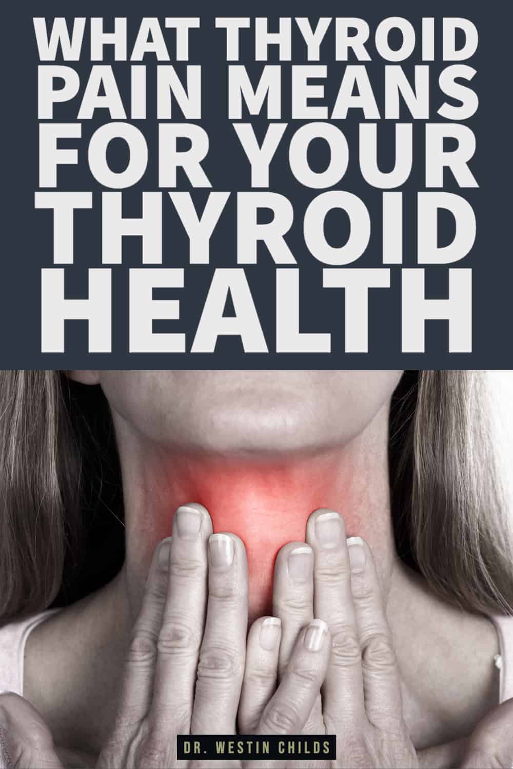 what thyroid pain means for your thyroid health