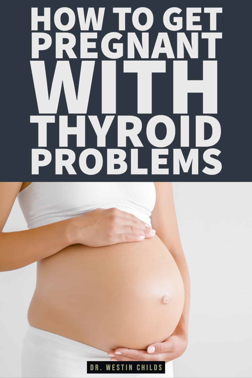 how to get pregnant with thyroid problems