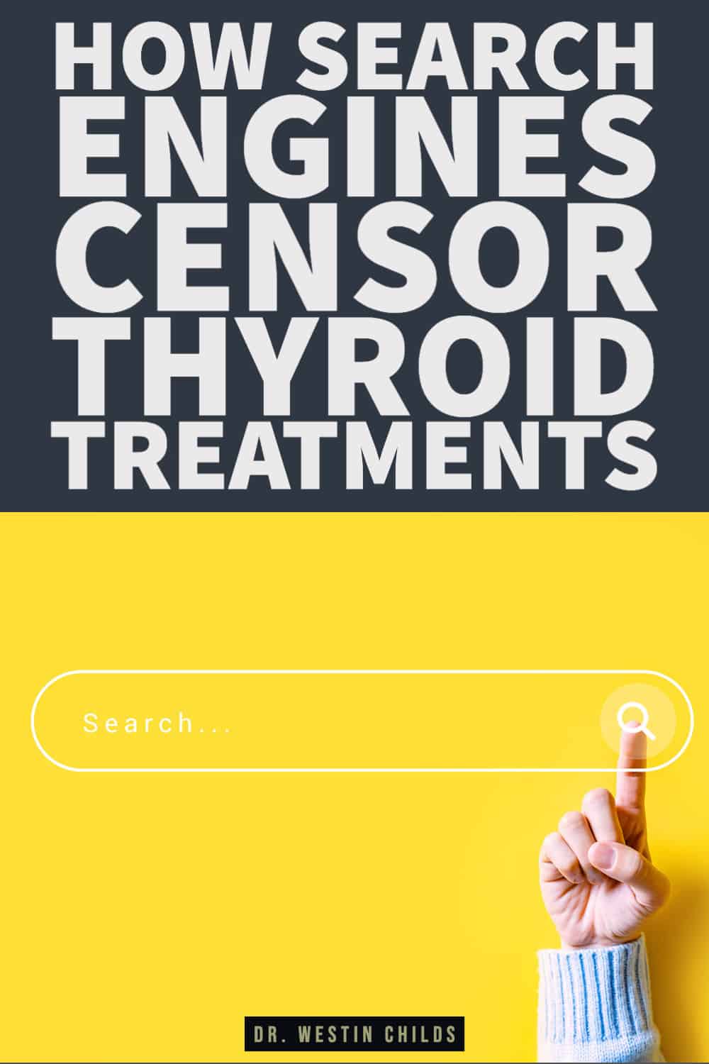 how search engines censor thyroid treatments