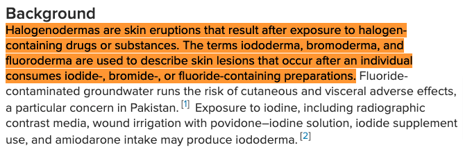 definitions of halogenodermas from iodine, bromide, and fluoride