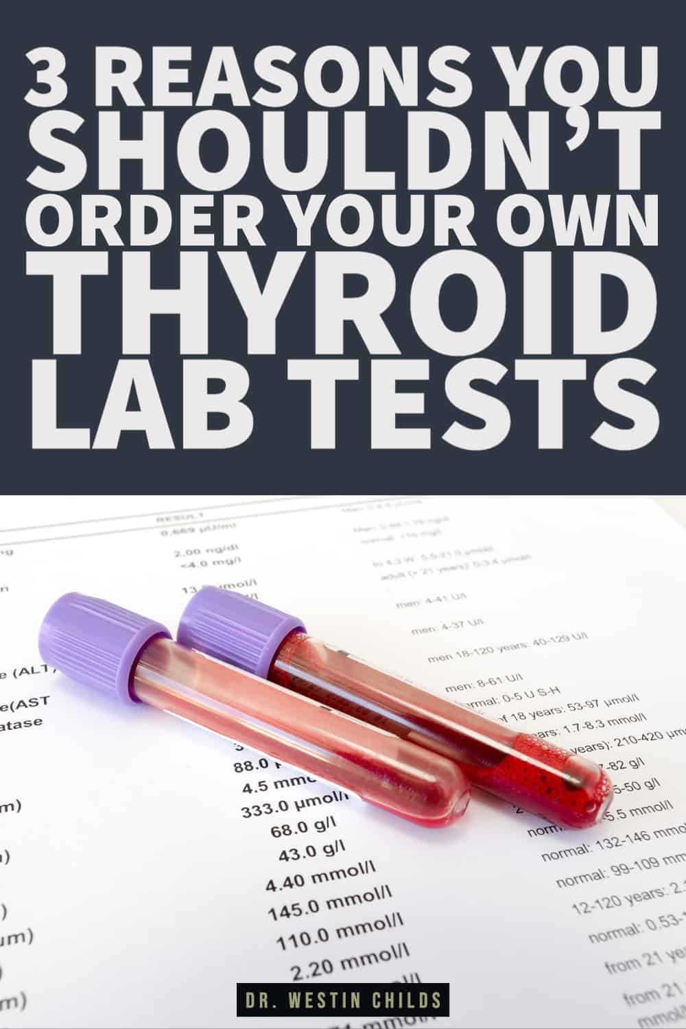 3 reasons you shouldn’t order your own thyroid lab tests