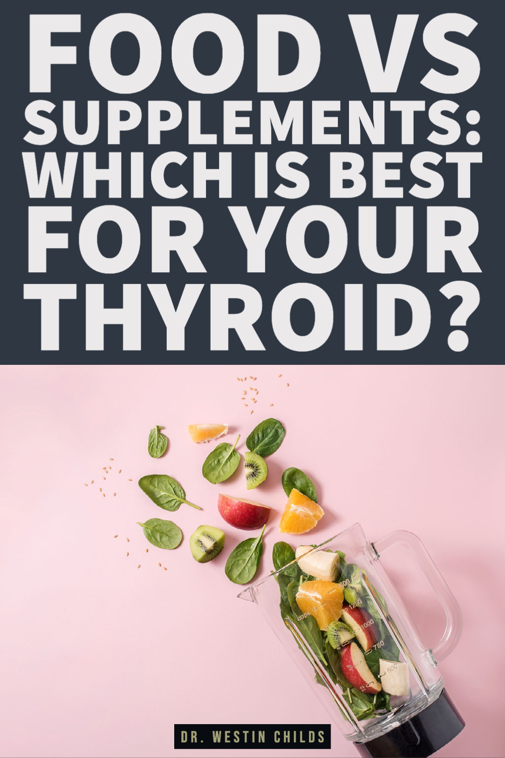 Food vs supplements which is best for your thyroid