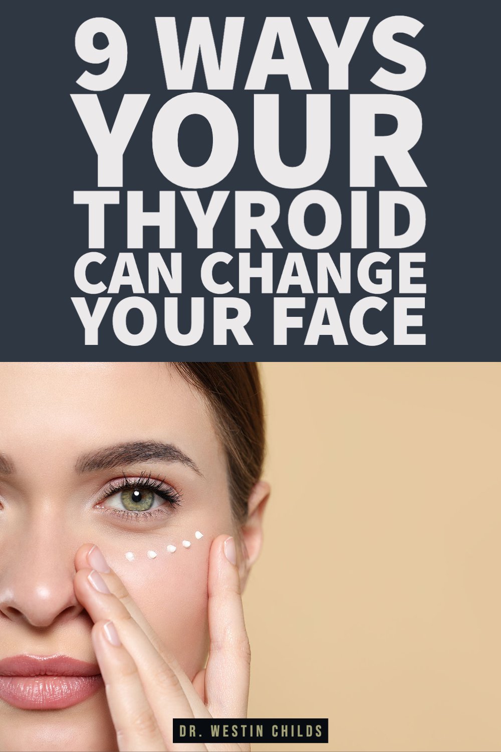 9 ways your thyroid can change your face