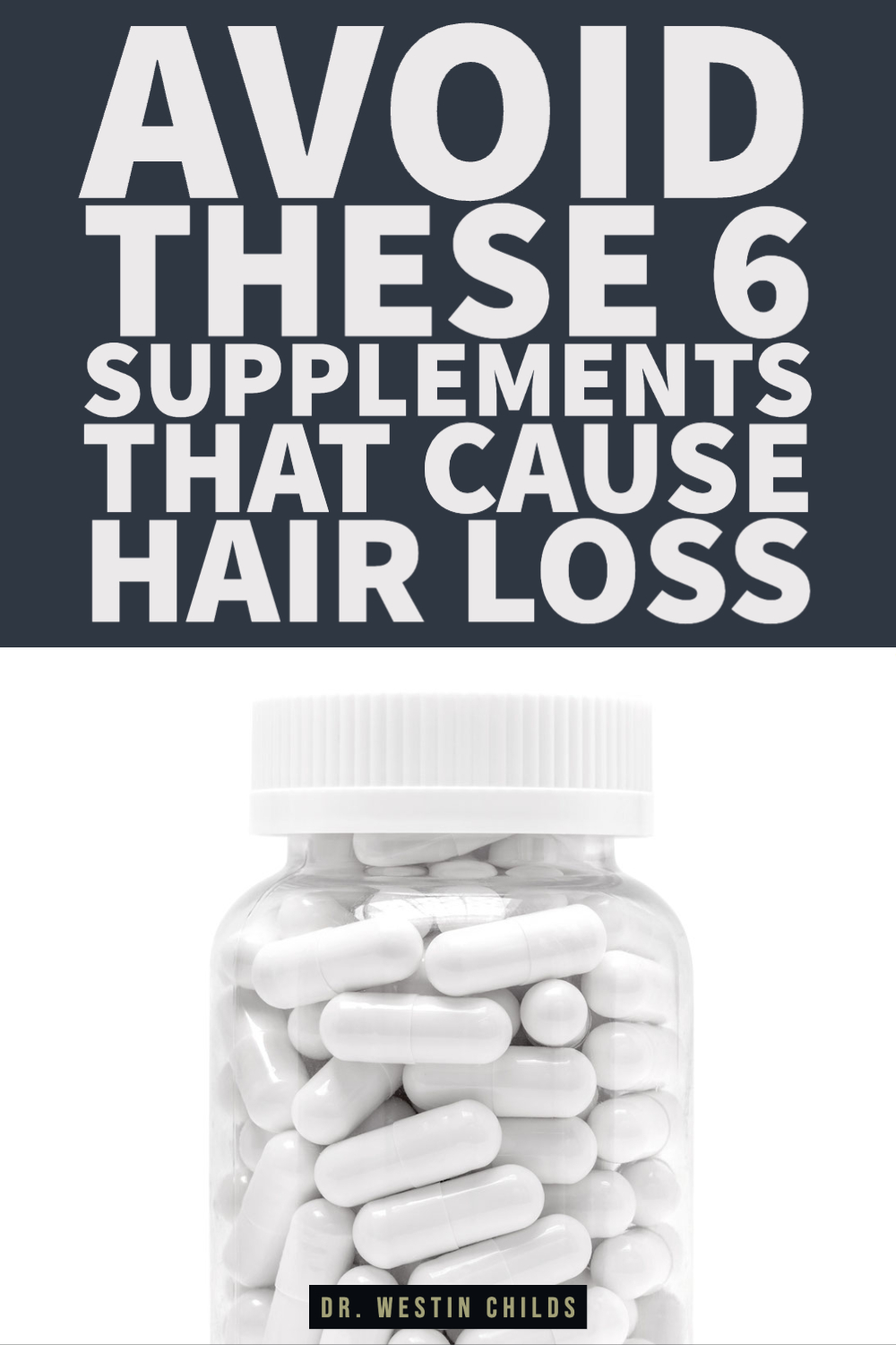 avoid these 6 supplements that cause hair loss