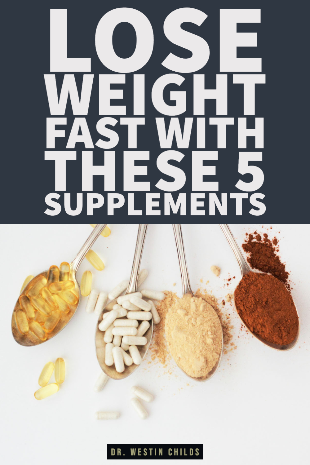 lose weight fast with these 5 supplements