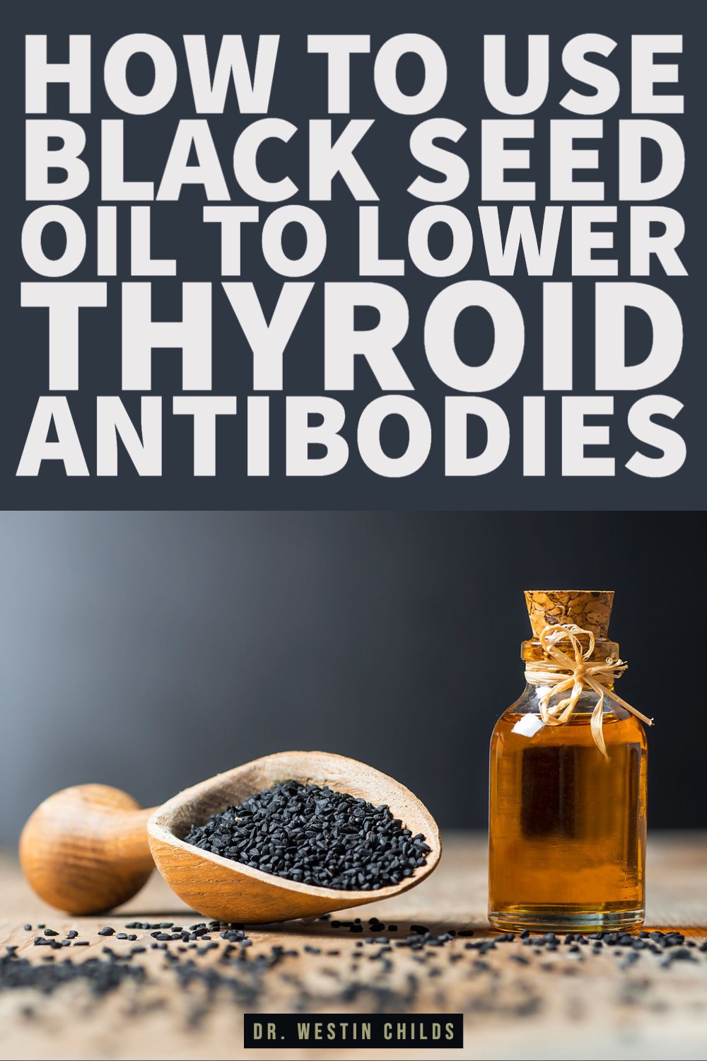 how to use black seed oil to lower thyroid antibodies