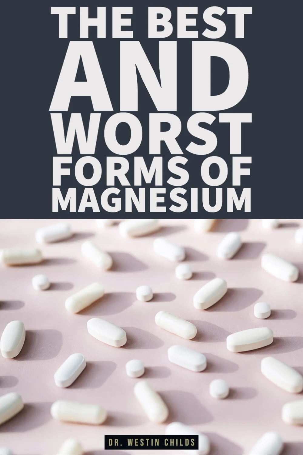 the best and worst forms of magnesium