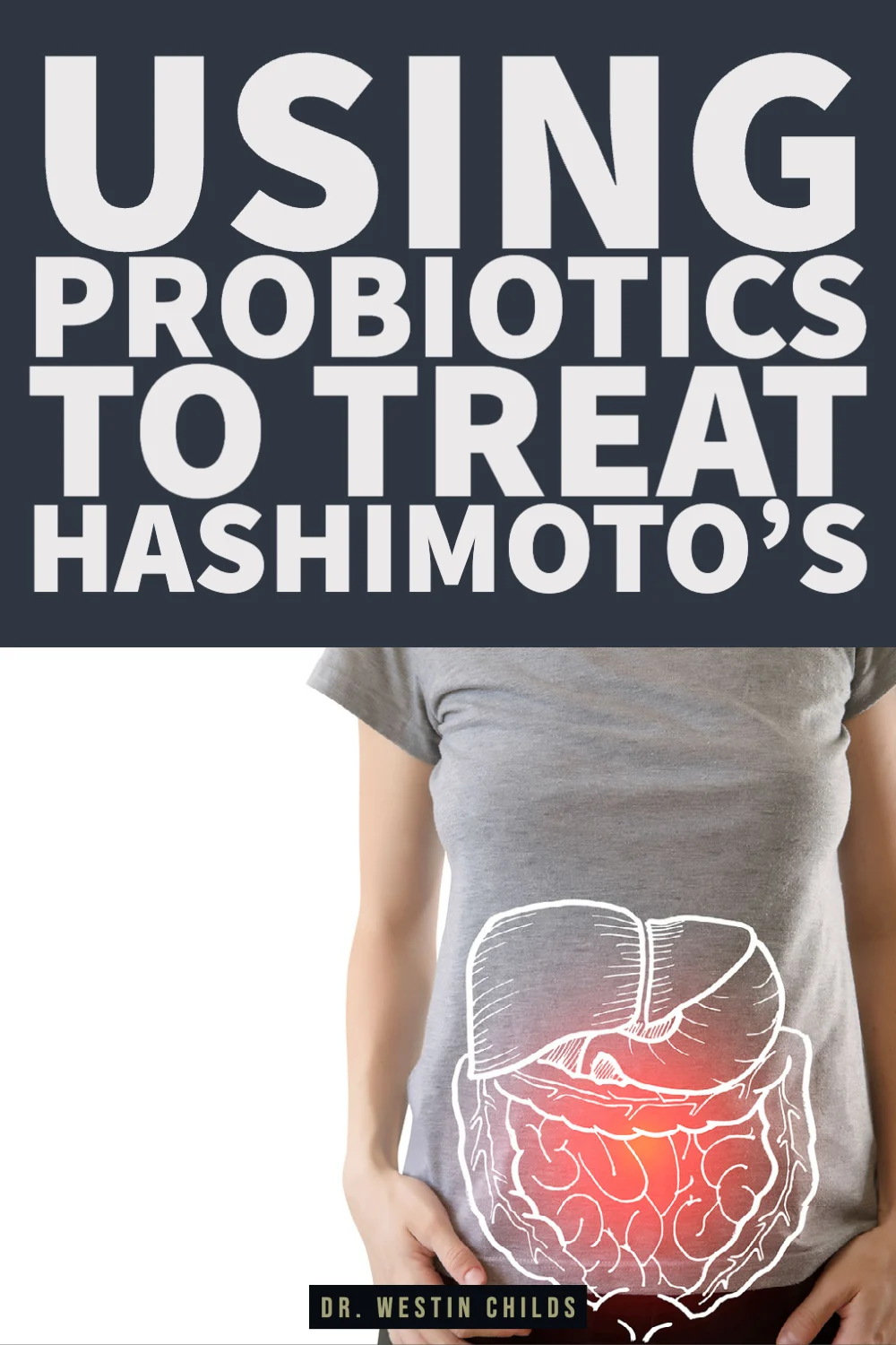 using probiotics to treat hashimoto’s