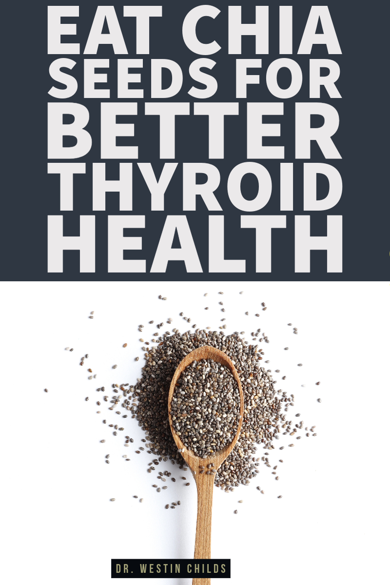 eat chia seeds for better thyroid health