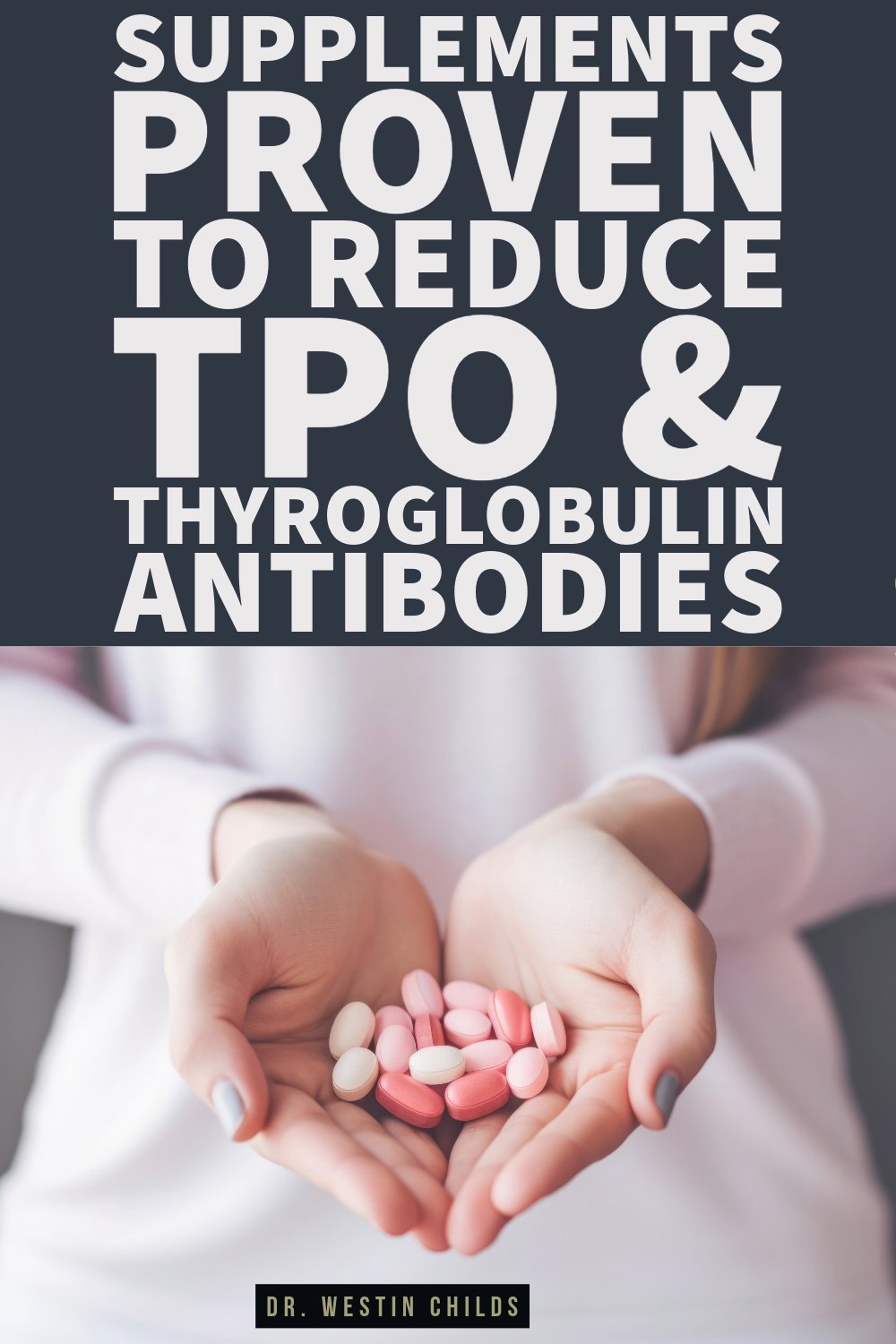 supplements proven to reduce TPO & thyroglobulin antibodies