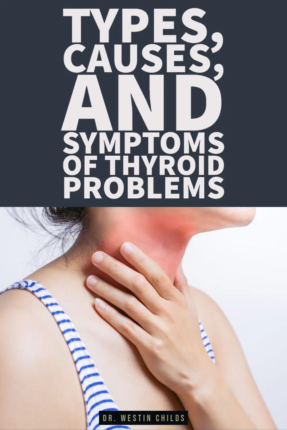 complete list of ALL thyroid problems and what they mean