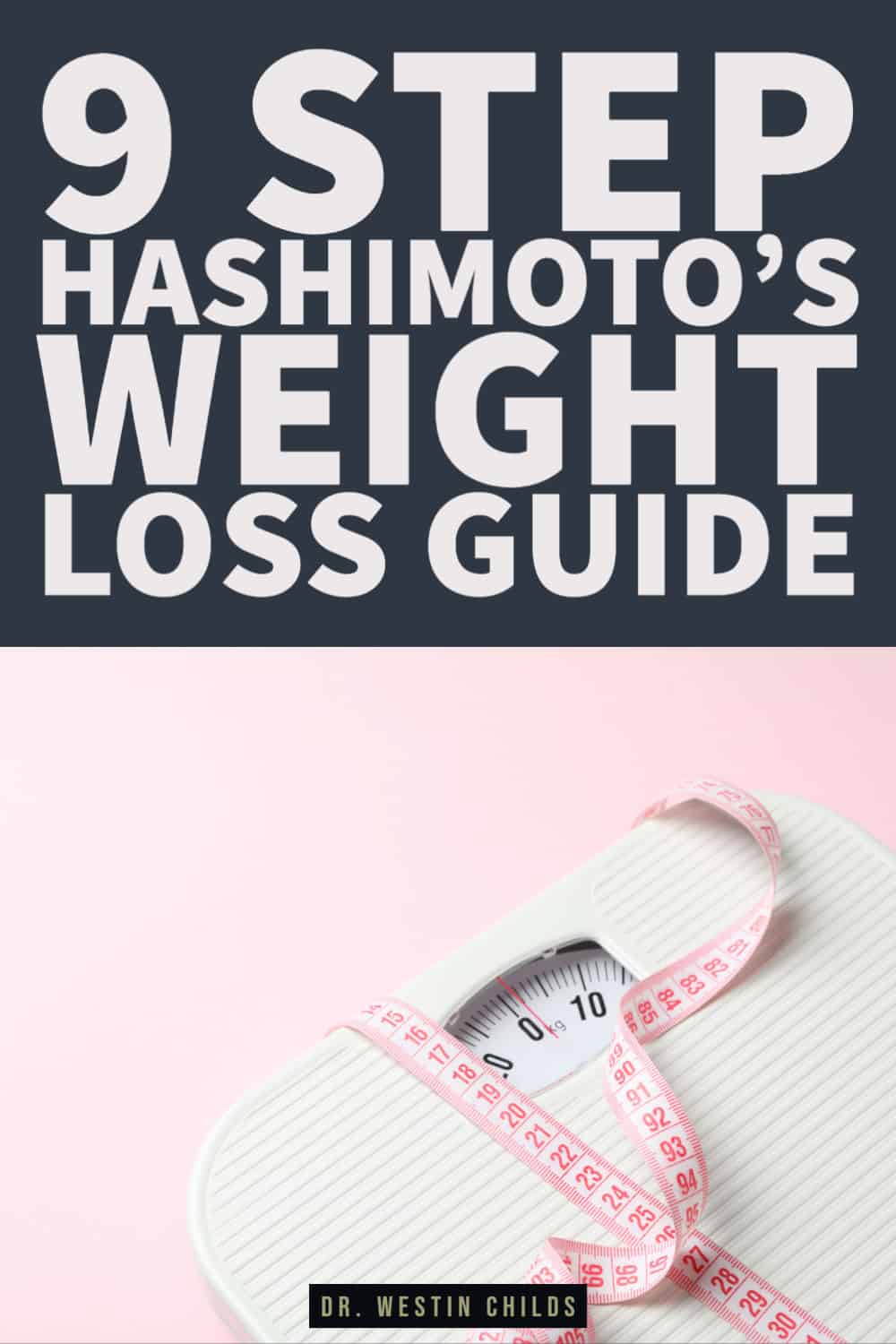 9 step hashimoto's weight loss guide