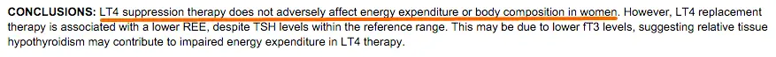 study conclusions showing that high doses of t4 do not impact body composition in women. 