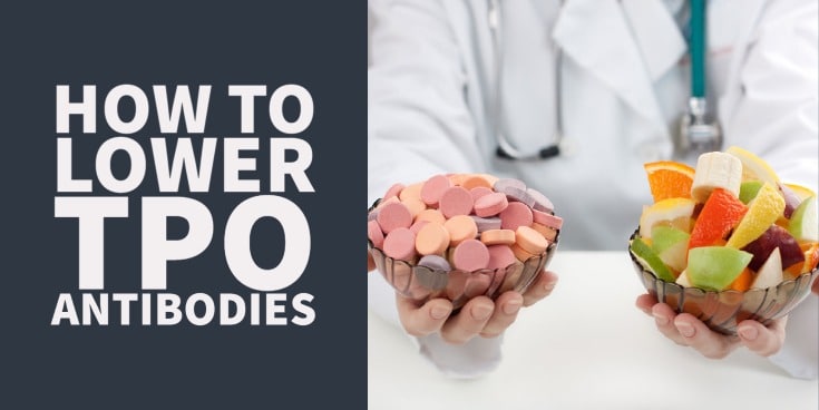 5 tips to lower TPO antibodies