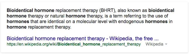 the definition of bioidentical hormone replacement therapy from Wikipedia. 