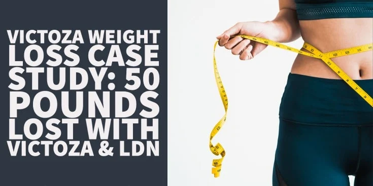 Victoza Weight Loss Case Study 50 Pounds Lost with Victoza & LDN