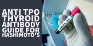 Anti tpo antibody guide