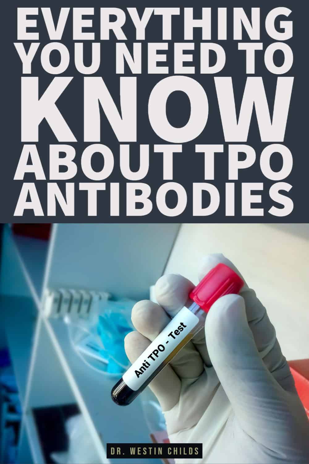 everything you need to know about TPO antibodies pinterest image. 