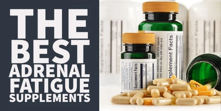 the best adrenal fatigue supplements and how to use them