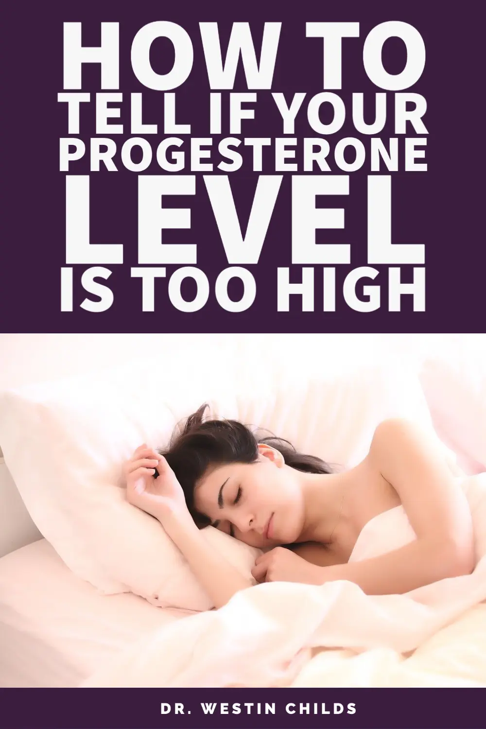 how to tell if your progesterone level is too high pinterest image. 