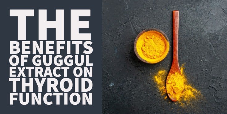 The benefits of guggul extract