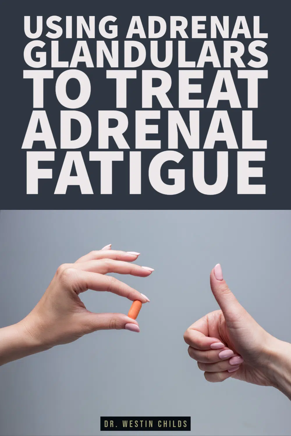 using adrenal glandulars to treat adrenal fatigue