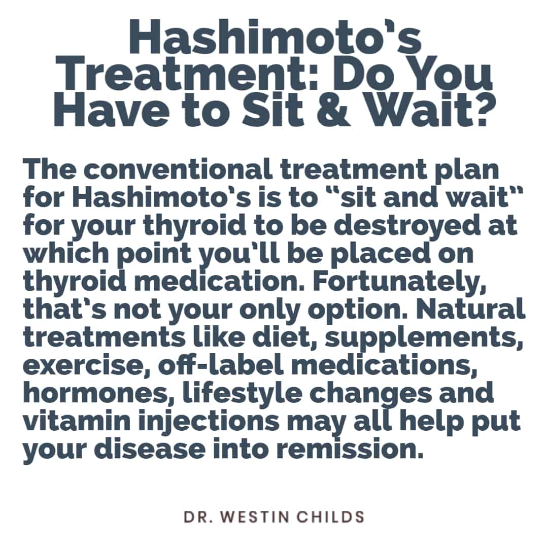 hashimoto's - do you have to sit and wait hashimoto's - do you have to sit and wait