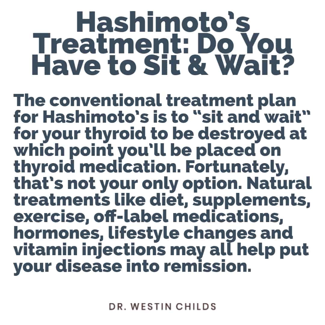 hashimoto's - do you have to sit and wait