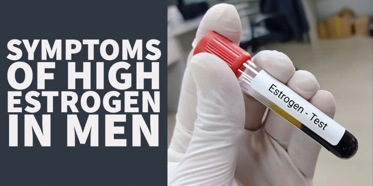 symptoms of high estrogen in men