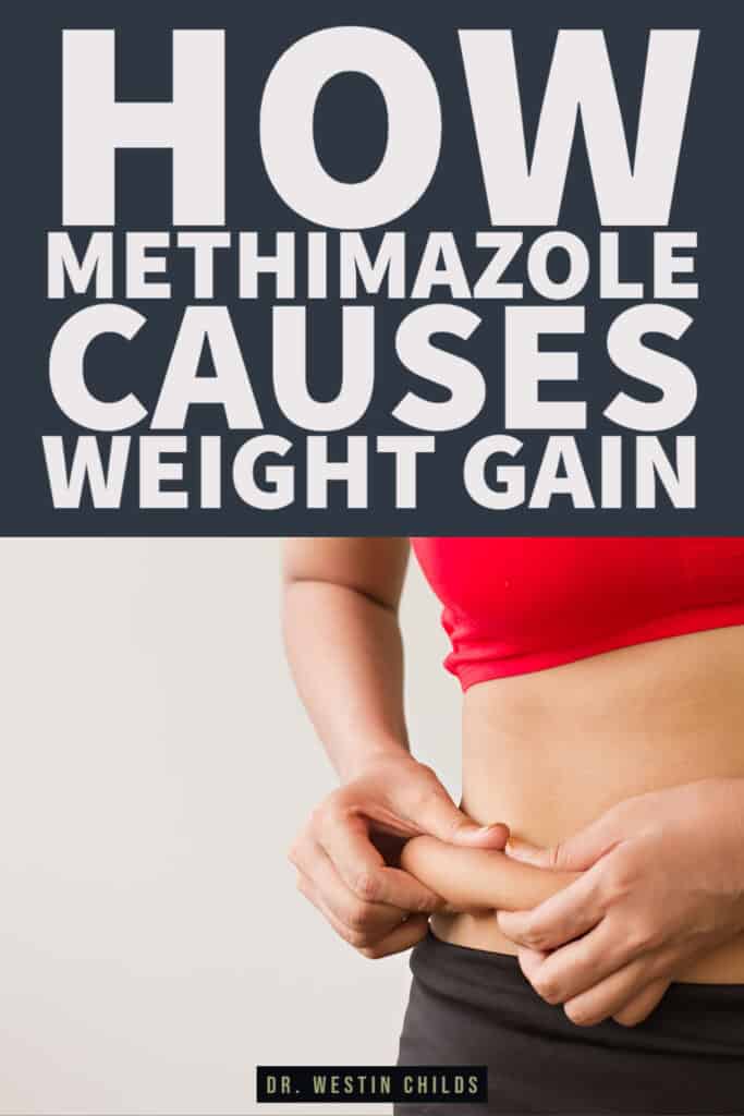 How Methimazole Leads to Weight Gain & What to Do About It