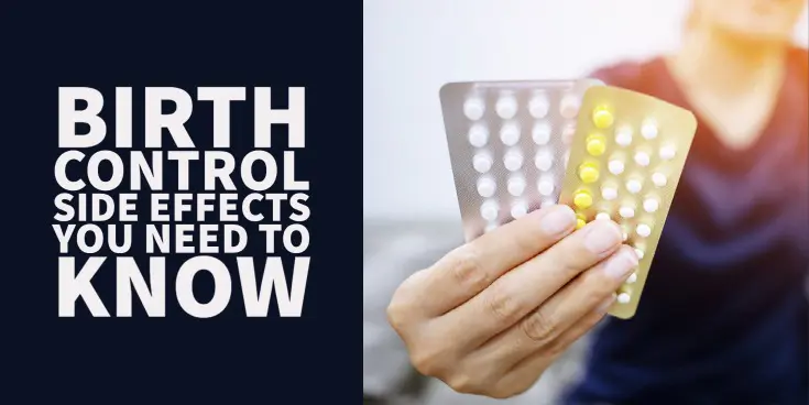 birth control side effects you should be aware of