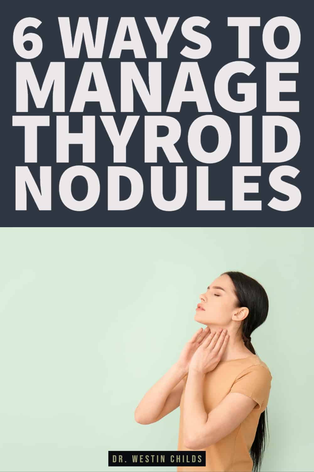 6 ways to manage thyroid nodules pinterest image. 