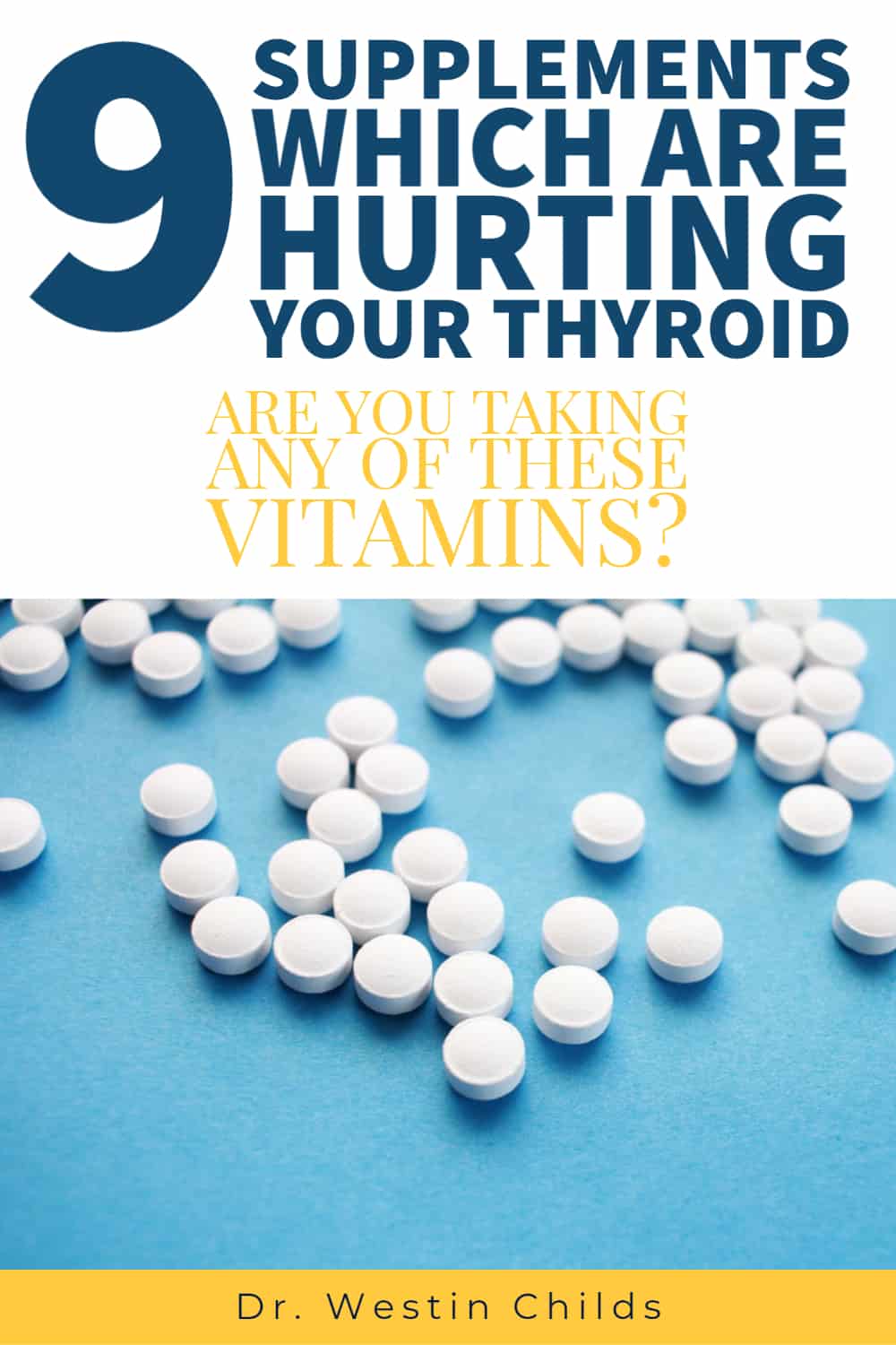 9 supplements which are hurting your thyroid