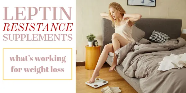 list of leptin resistance supplements