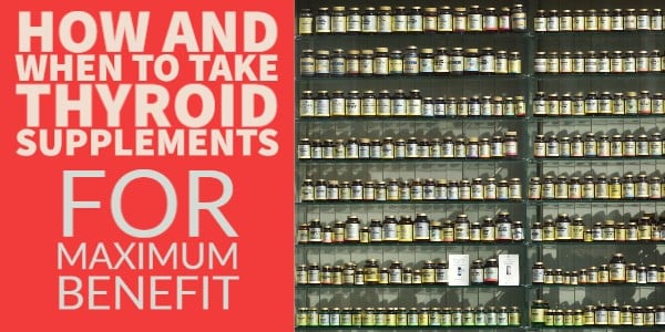 how to take thyroid supplements