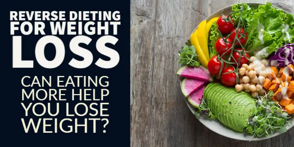 the reverse diet for weight loss