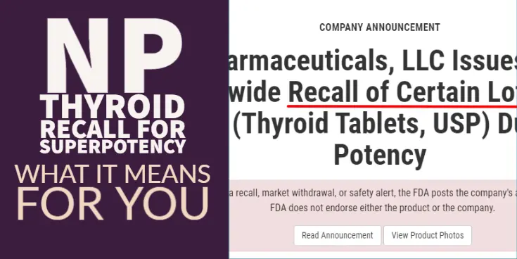 NP thyroid recall for superpotency