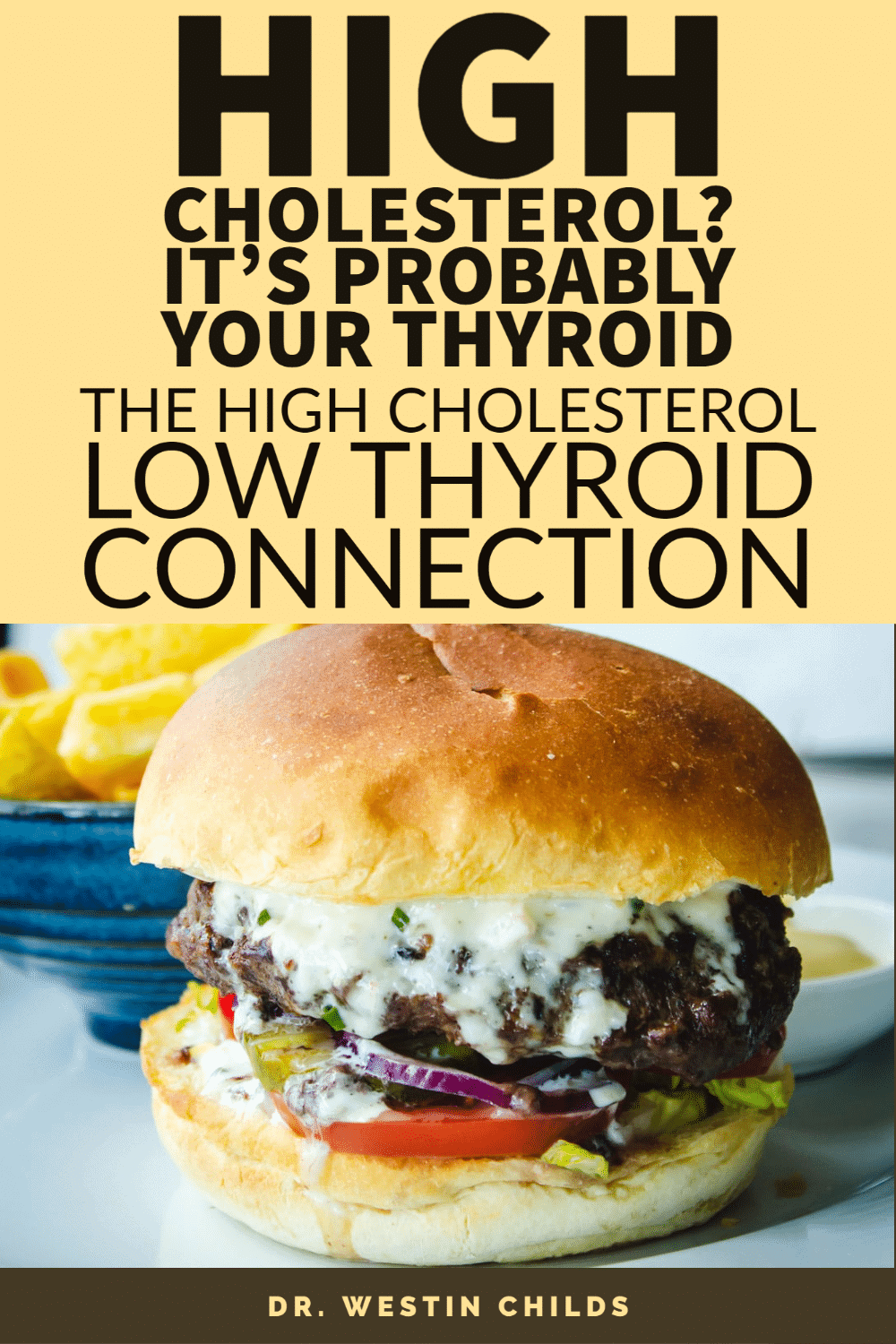 high cholesterol? it's probably your thyroid high cholesterol? it's probably your thyroid