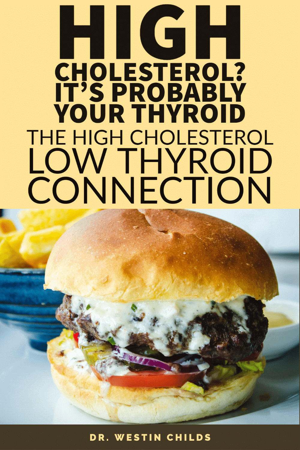 high cholesterol? it's probably your thyroid