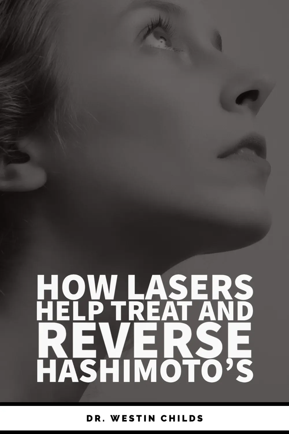 Can lasers treat and reverse hashimoto's thyroiditis?