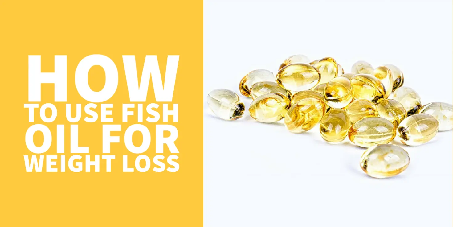 how to use fish oil for weight loss