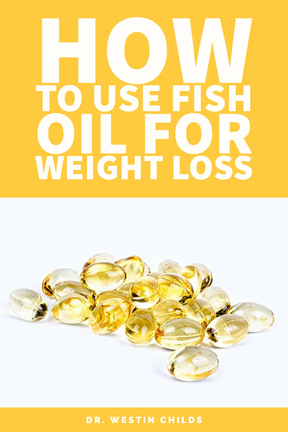 the right way to use fish oil for weight loss and fat loss pinterest image. 